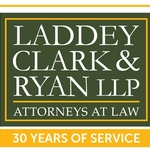 Laddey Clark & Ryan LLP – Continuing to Serve You