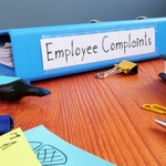 An Employee Complains. Now What?